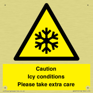 Caution Icy conditions please take extra care
